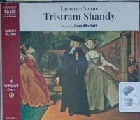 Tristram Shandy written by Laurence Sterne performed by John Moffatt on Audio CD (Abridged)